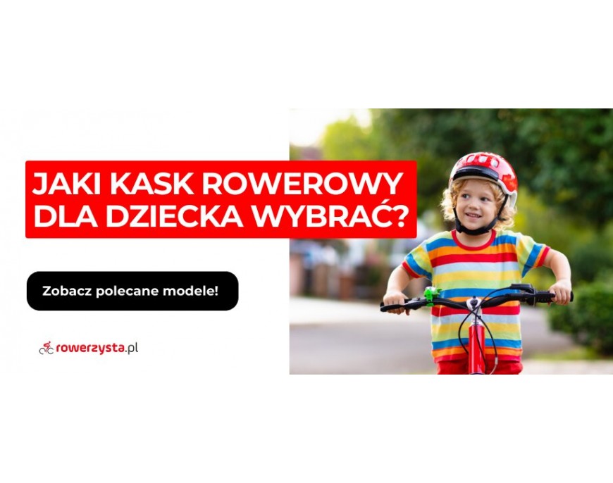 Ranking kasków rowerowych dla dzieci 2026